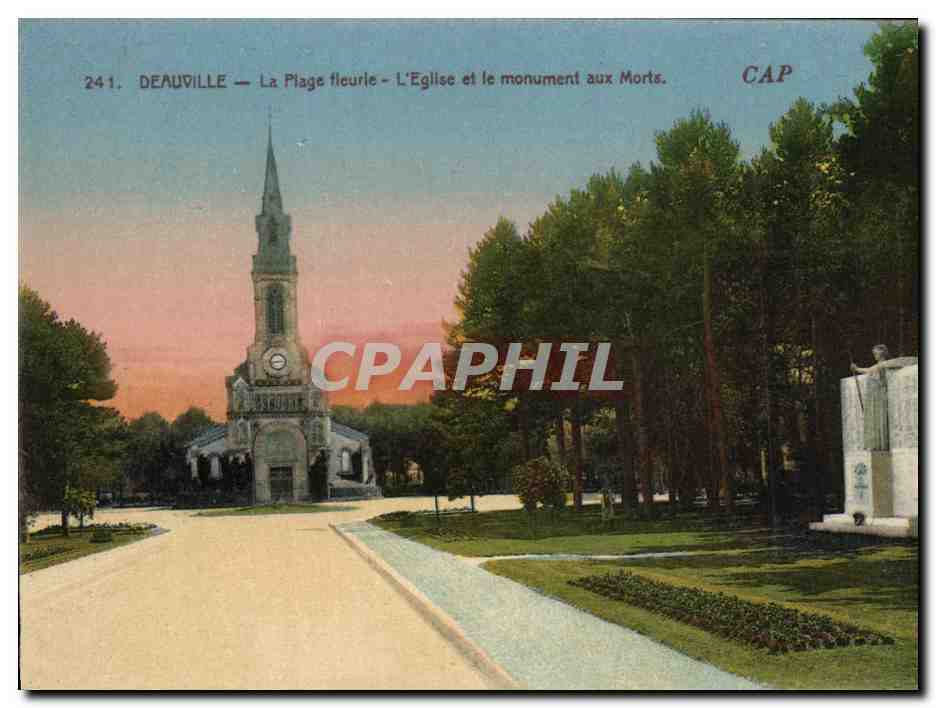 Deauville — La Plage fleurie — L'Église et le monument aux Morts — CAP