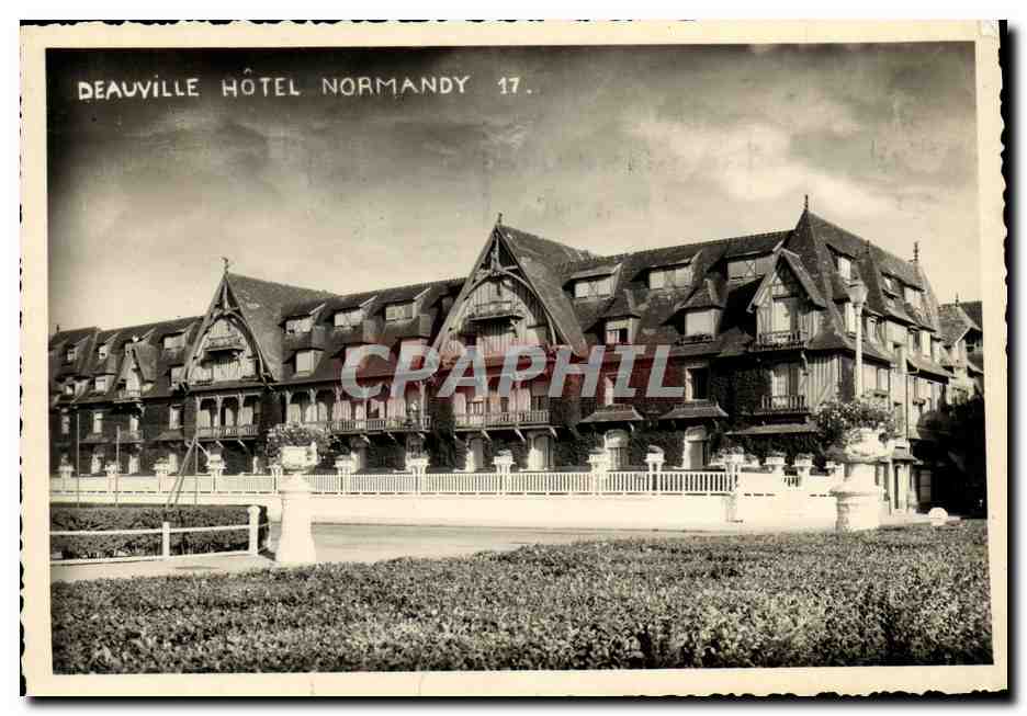 Deauville Hôtel Normandy — 17. — Éditeur : Photo-Ciné Trouville-Sur-Mer