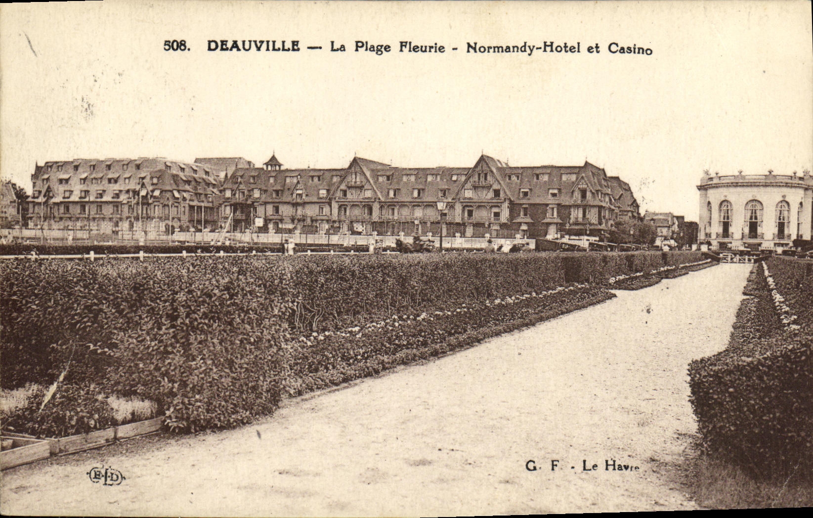 Deauville — La Plage Fleurie - Normandy-Hotel et Casino — G. F. Le Havre