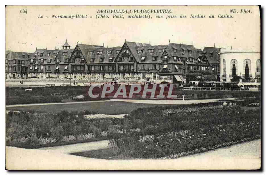Deauville-la-Plage-Fleurie — Der « Normandy-Hôtel » (Théo. Petit, Architekt), Ansicht vom Garten des Casinos — ND. Fot. n° 634
