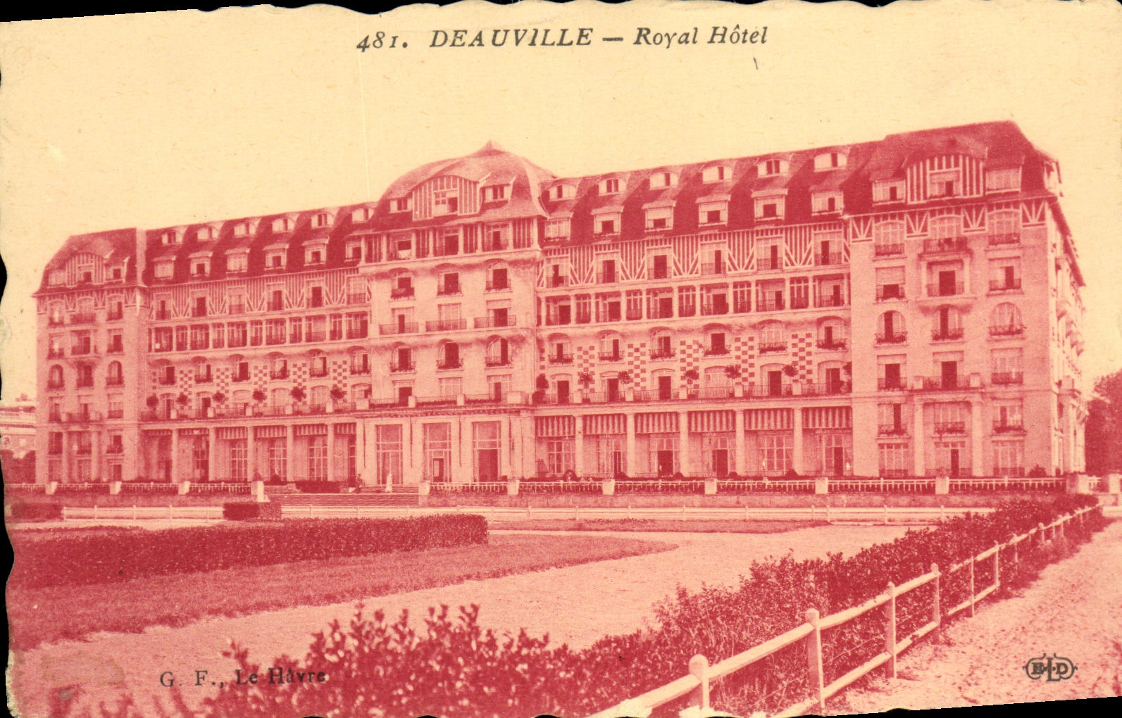 Deauville — Royal Hôtel — G. F., Le Havre