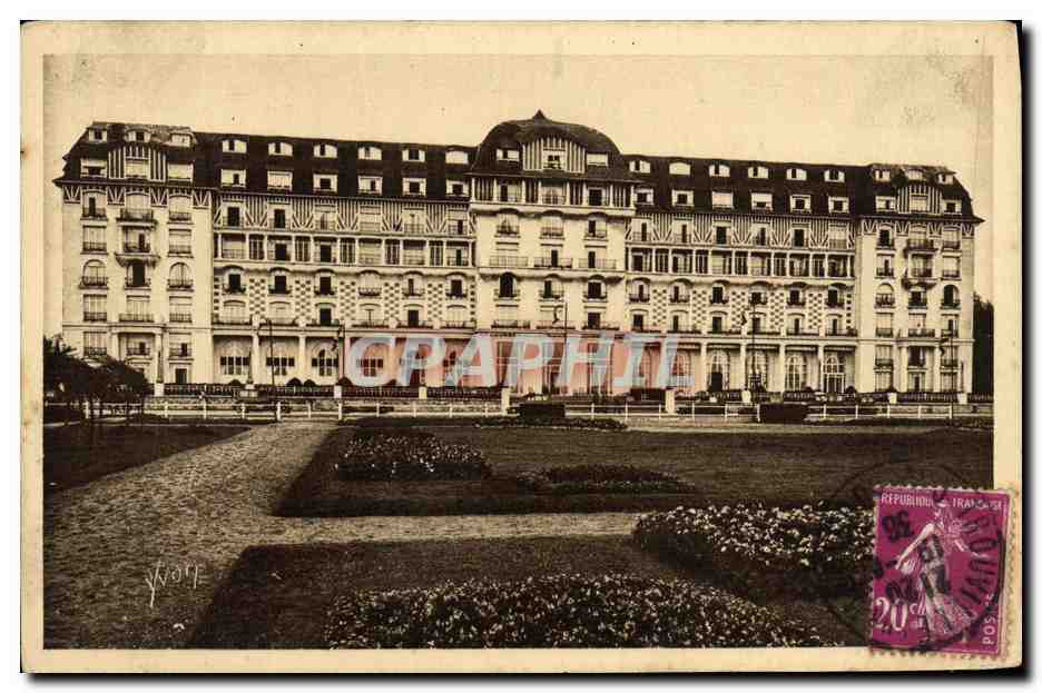 Le Royal Hôtel et les Jardins — Deauville (Calvados) — Les Éditions d'Alexandre Yvon