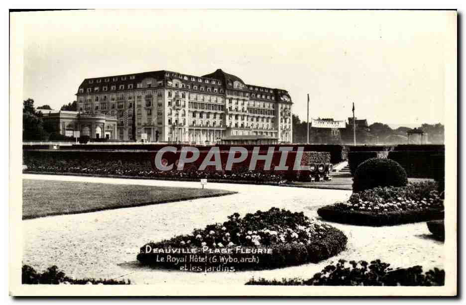 Deauville - Plage Fleurie — Le Royal Hôtel et les jardins — (G. Wybo, arch.)