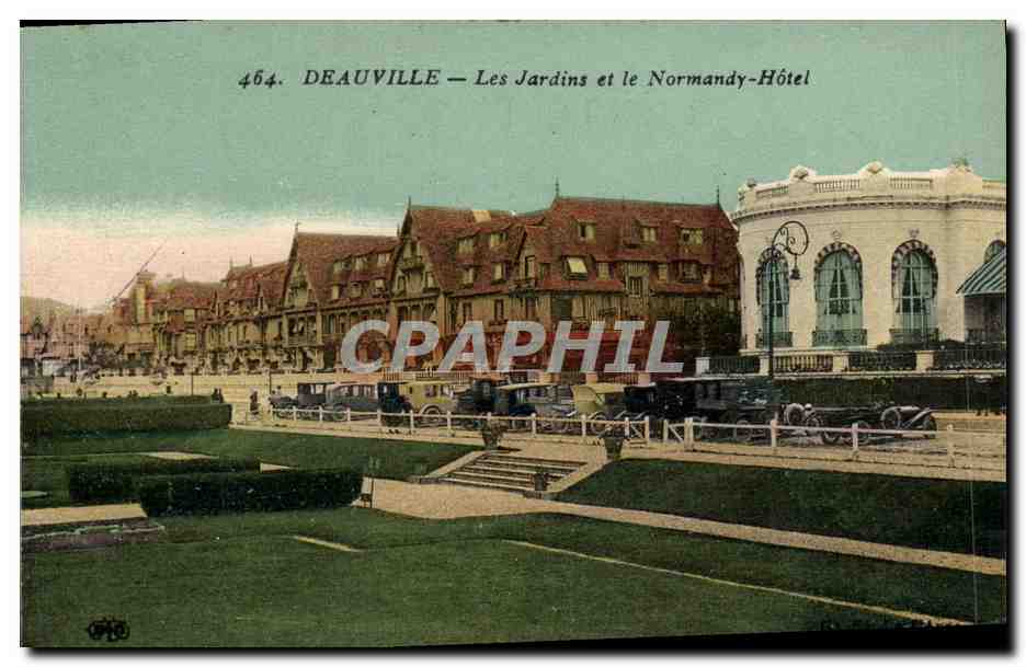 Deauville — Les Jardins et le Normandy-Hôtel — éditeur CPAPHIL, n° 464