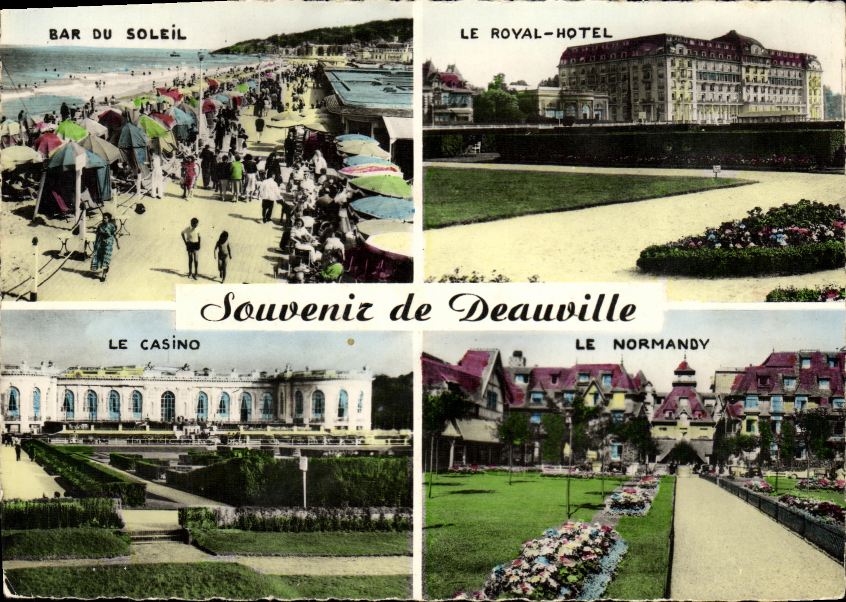 Bar du Soleil — Le Royal-Hôtel — Le Casino — Le Normandy — Souvenir de Deauville