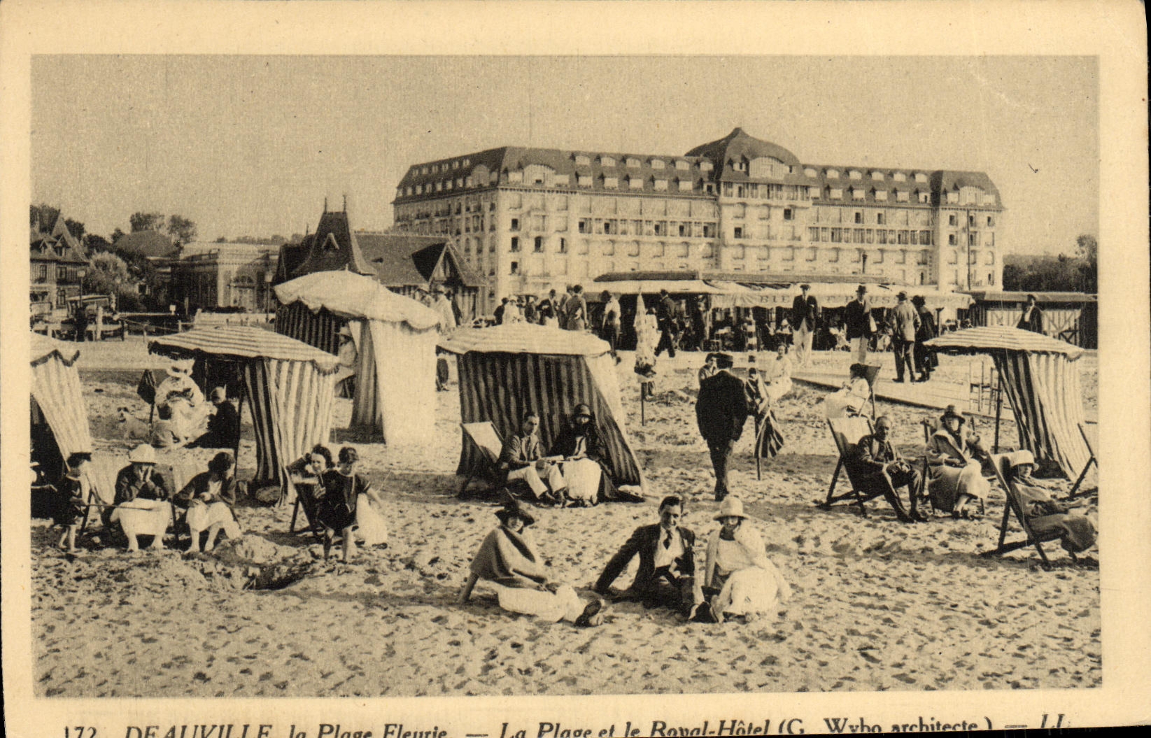Deauville, la Plage Fleurie — La Plage et le Royal-Hôtel (G. Wybo architecte)
