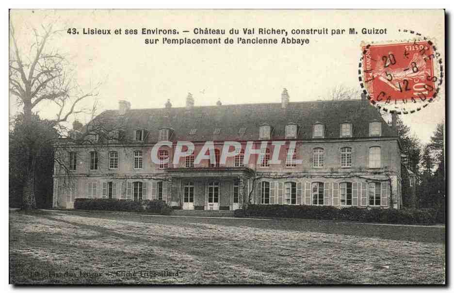 Lisieux et ses Environs — Château du Val Richer, construit par M. Guizot sur l'ancienne Abbaye