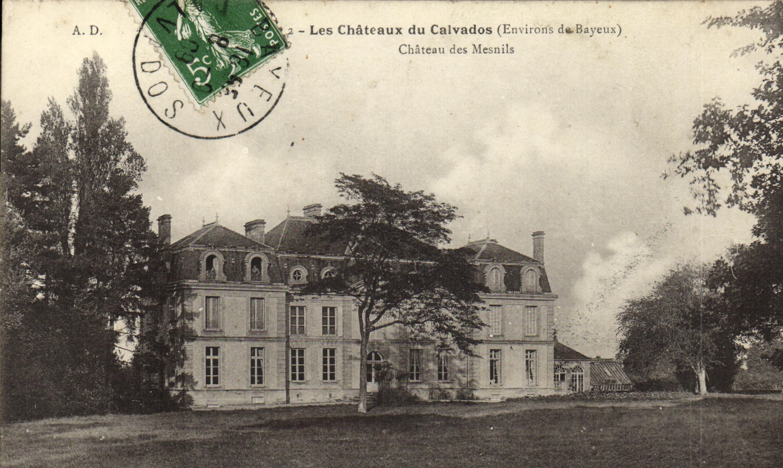 Château des Mesnils — Les Châteaux du Calvados (Environs de Bayeux) — A.D.