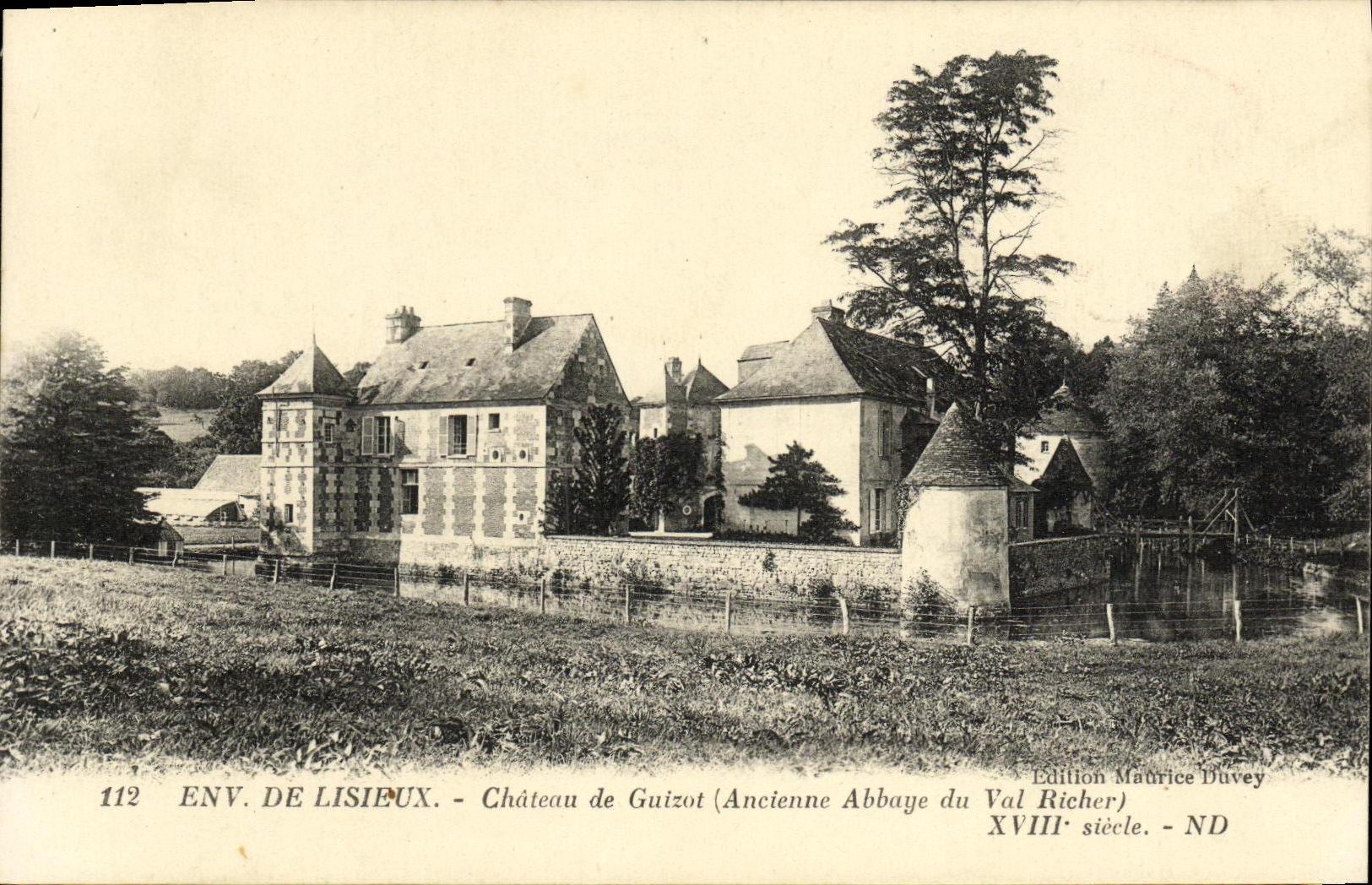 Env. de Lisieux - Château de Guizot (Ancienne Abbaye du Val Richer) - XVIIIe siècle - Édition Maurice Duvey