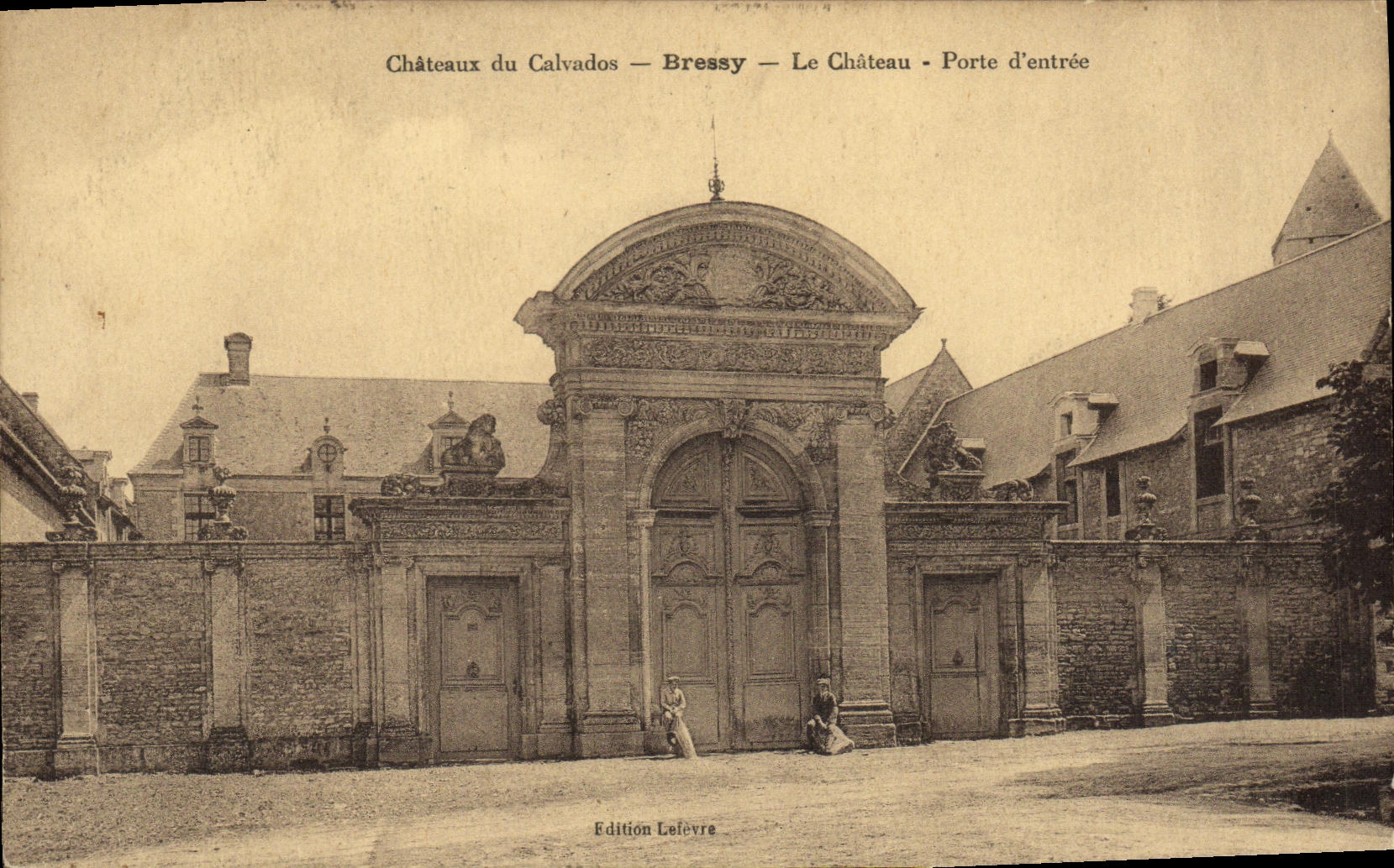 CPA Chateau de Calvados Bressy Le Chateau Porte d entree