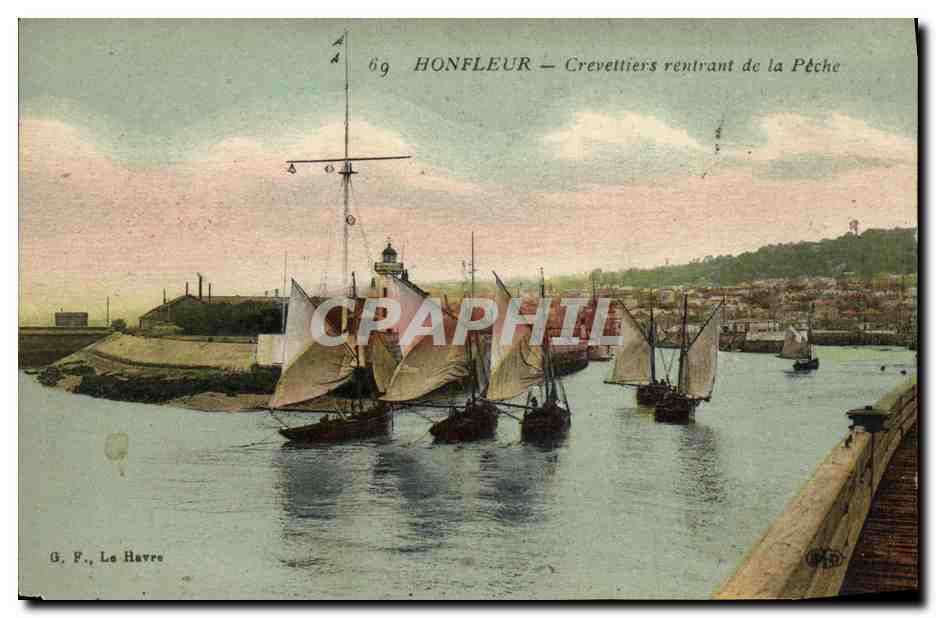 Honfleur — Crevettiers rentrant de la Pêche — G. F., Le Havre