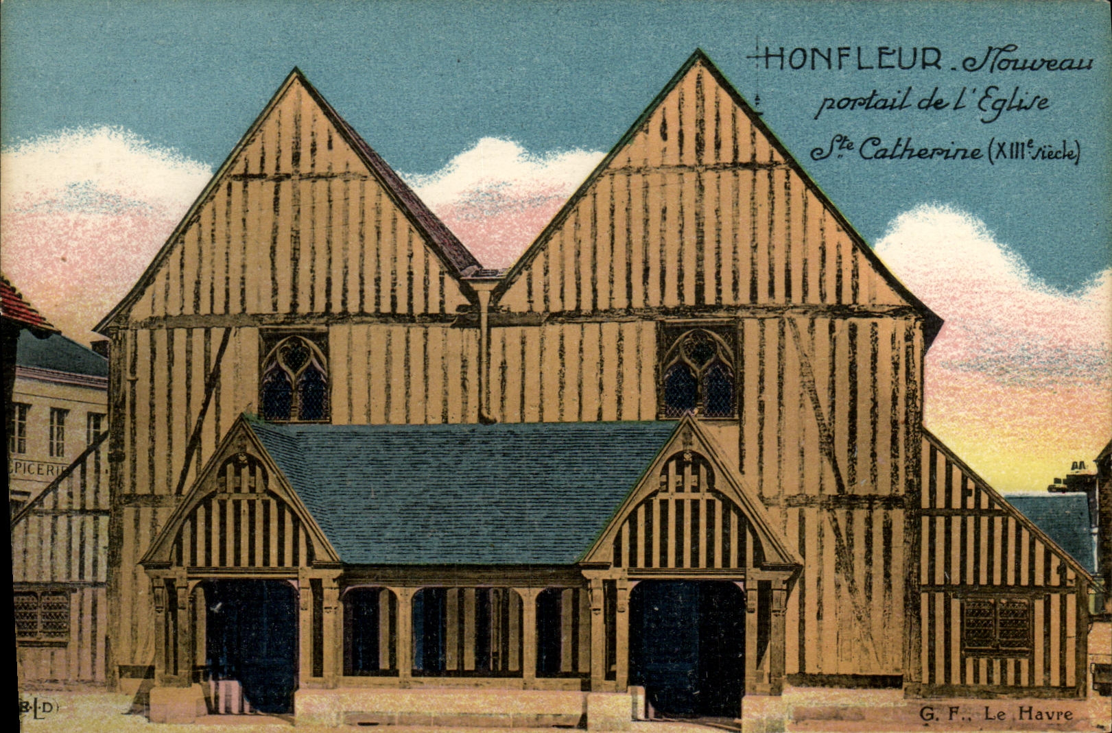 Honfleur — Nouveau portail de l'Église Sainte-Catherine (XIIIe siècle) — G. F., Le Havre