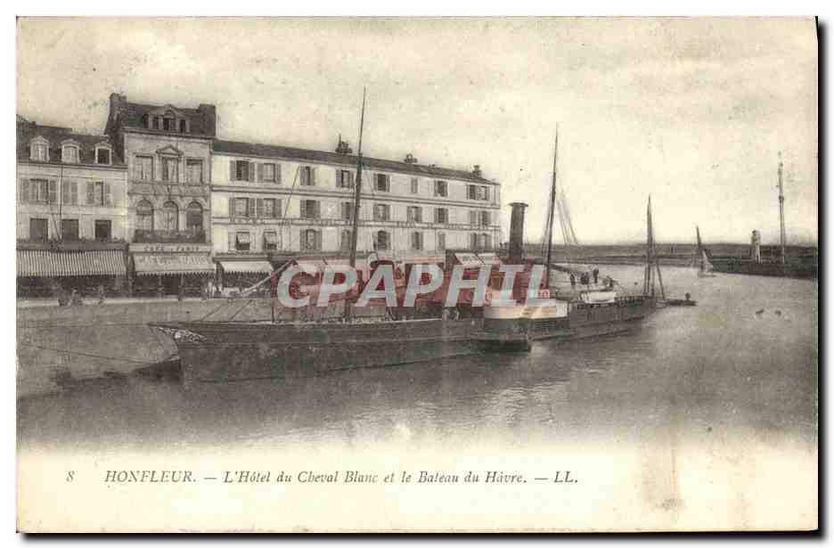 Honfleur — The Hotel du Cheval Blanc and the Havre Boat — LL.