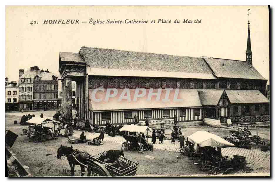 CPA Honfleur Eglise Sainte Catherine et Place du Marche