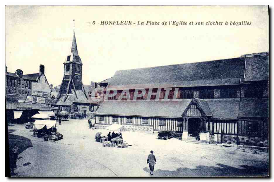 Honfleur - La Place de l'Église et son clocher à béquilles