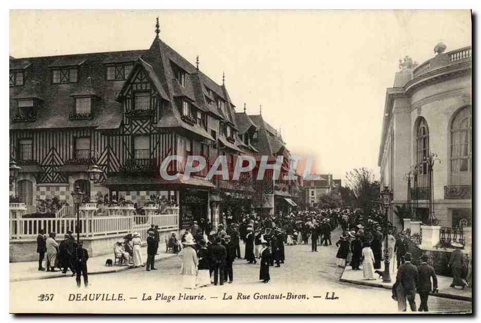 Deauville — La Plage Fleurie — La Rue Gontaut-Biron — LL