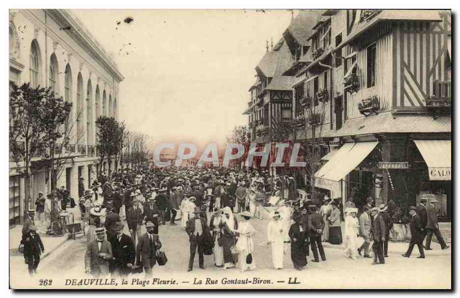 Deauville, la Plage Fleurie — La Rue Gontaul-Biron — LL.