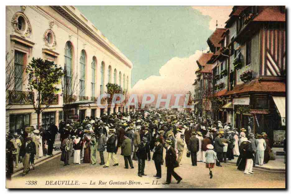 Deauville — La Rue Gontaul-Biron — I.L. n°338