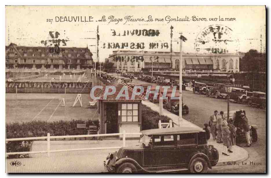 CPA Deauville La Plage Fleurie La Rue Gontaut Biron vers la mer Tennis Automobile 