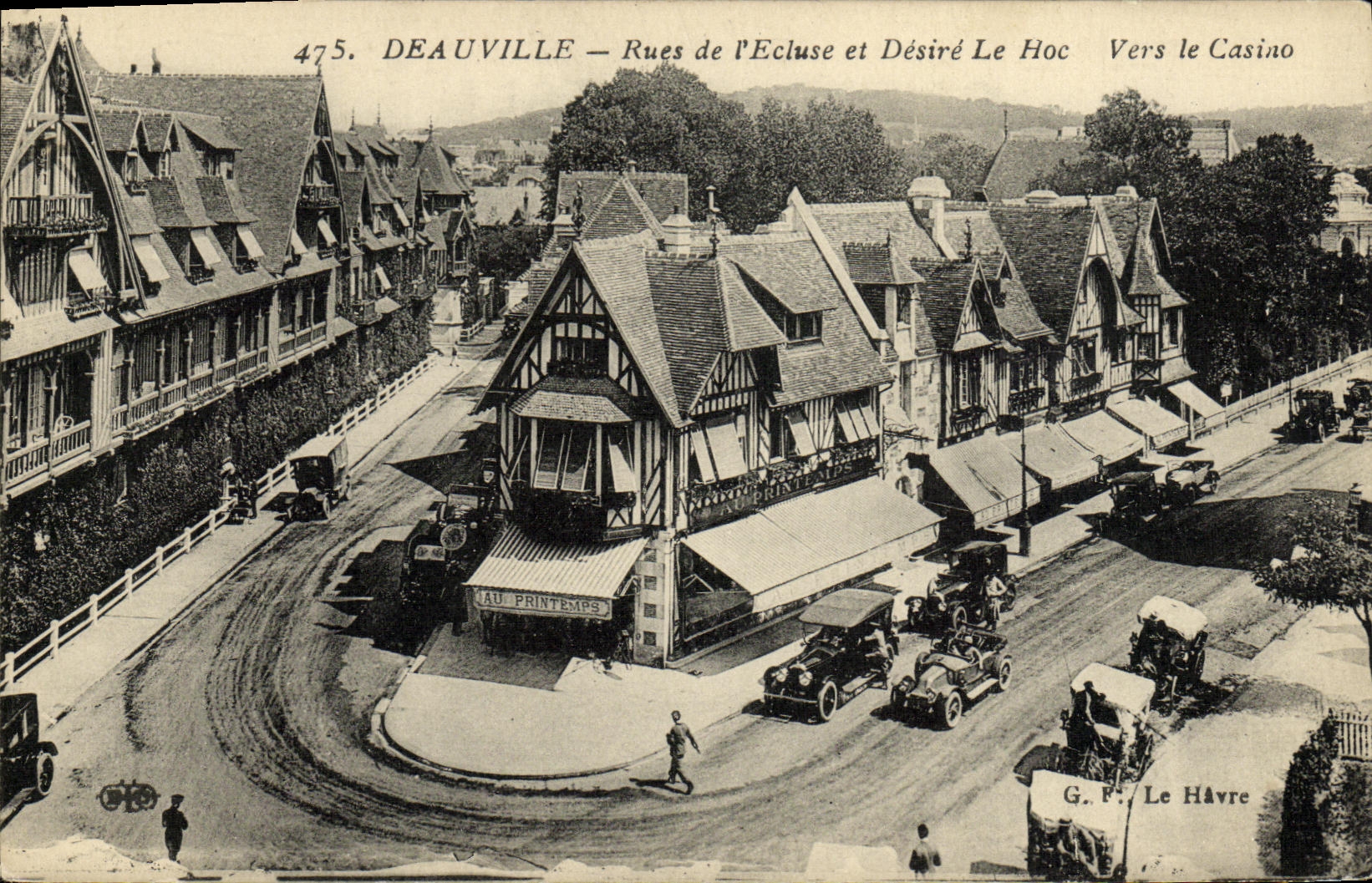 Deauville — Rues de l'Ecluse et Désiré Le Hoc Vers le Casino — G. F. Le Havre