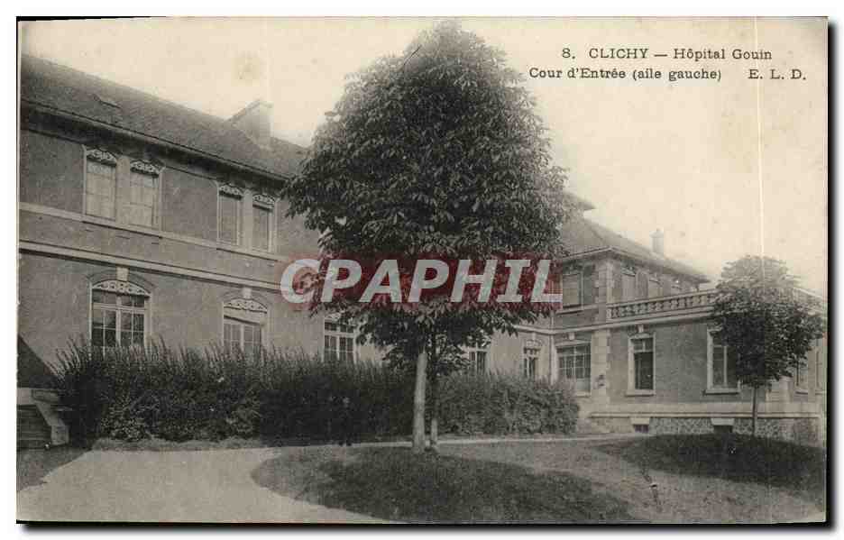 CPA Clichy Hopital Gouin Cour d Entree aile gauche 