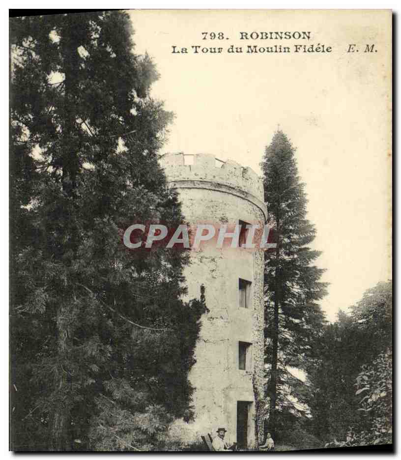 CPA Robinson La Tour du Moulin Fidele