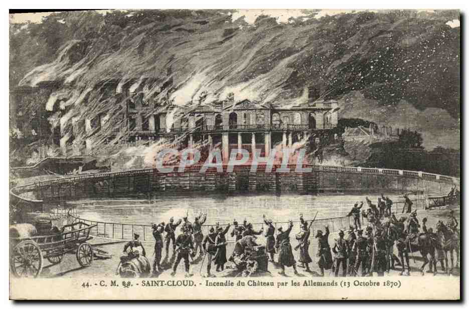 CPA Saint Cloud Incendie du Chateau Par Les Allemands 13 octobre 1870 Militaria