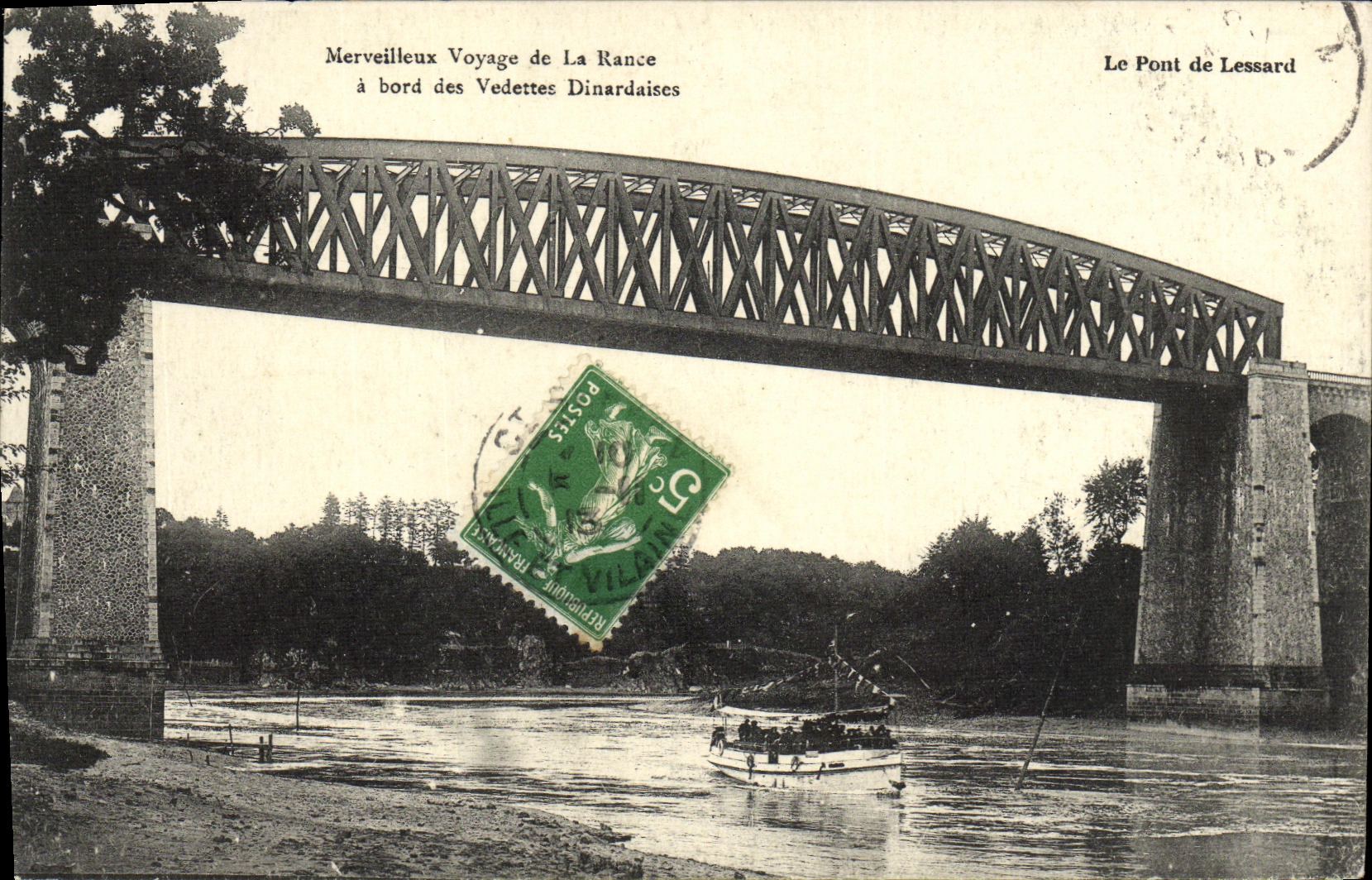 Le Pont de Lessard — Vue du pont métallique sur la Rance à bord des Vedettes Dinardaises — Édition des agences A. Botin, Dinard