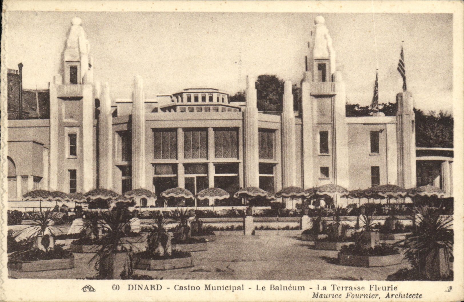 Dinard - Casino Municipal - Le Balnéum - La Terrasse Fleurie — Maurice Fournier, Architecte