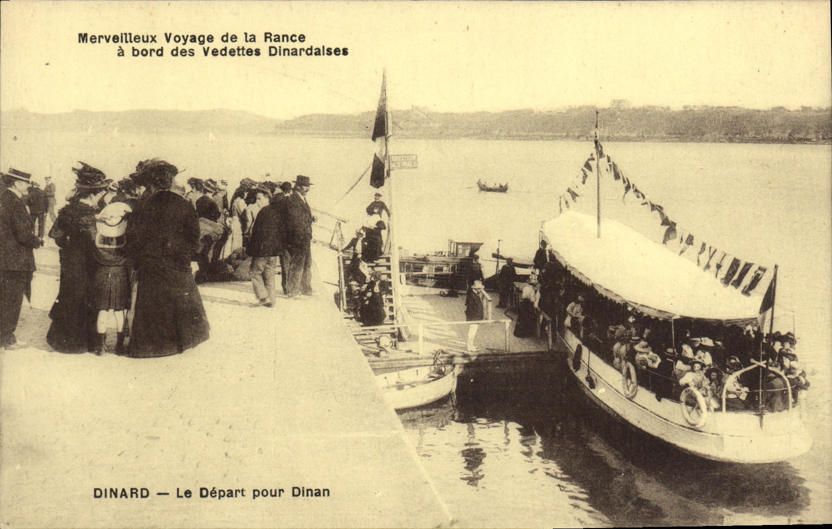 Dinard — Le Départ pour Dinan — Merveilleux Voyage de la Rance à bord des Vedettes Dinardaises