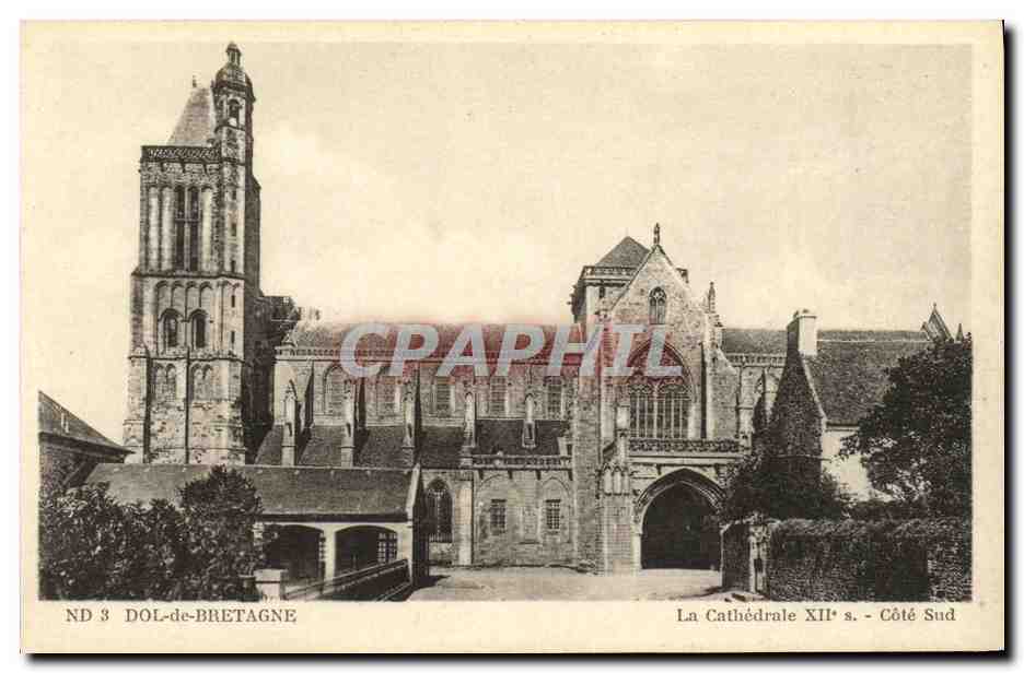 Dol-de-Bretagne — La Cathédrale XIIe s. — Côté Sud — Cie des Arts Photoméca, Paris
