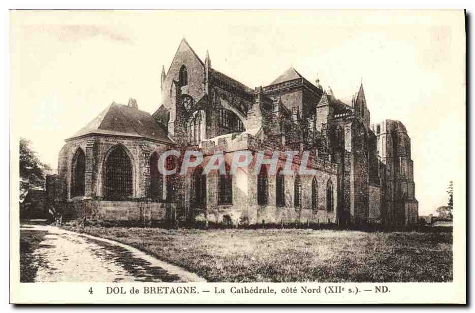 Dol de Bretagne — La Cathédrale, côté Nord (XIIe s.) — ND.