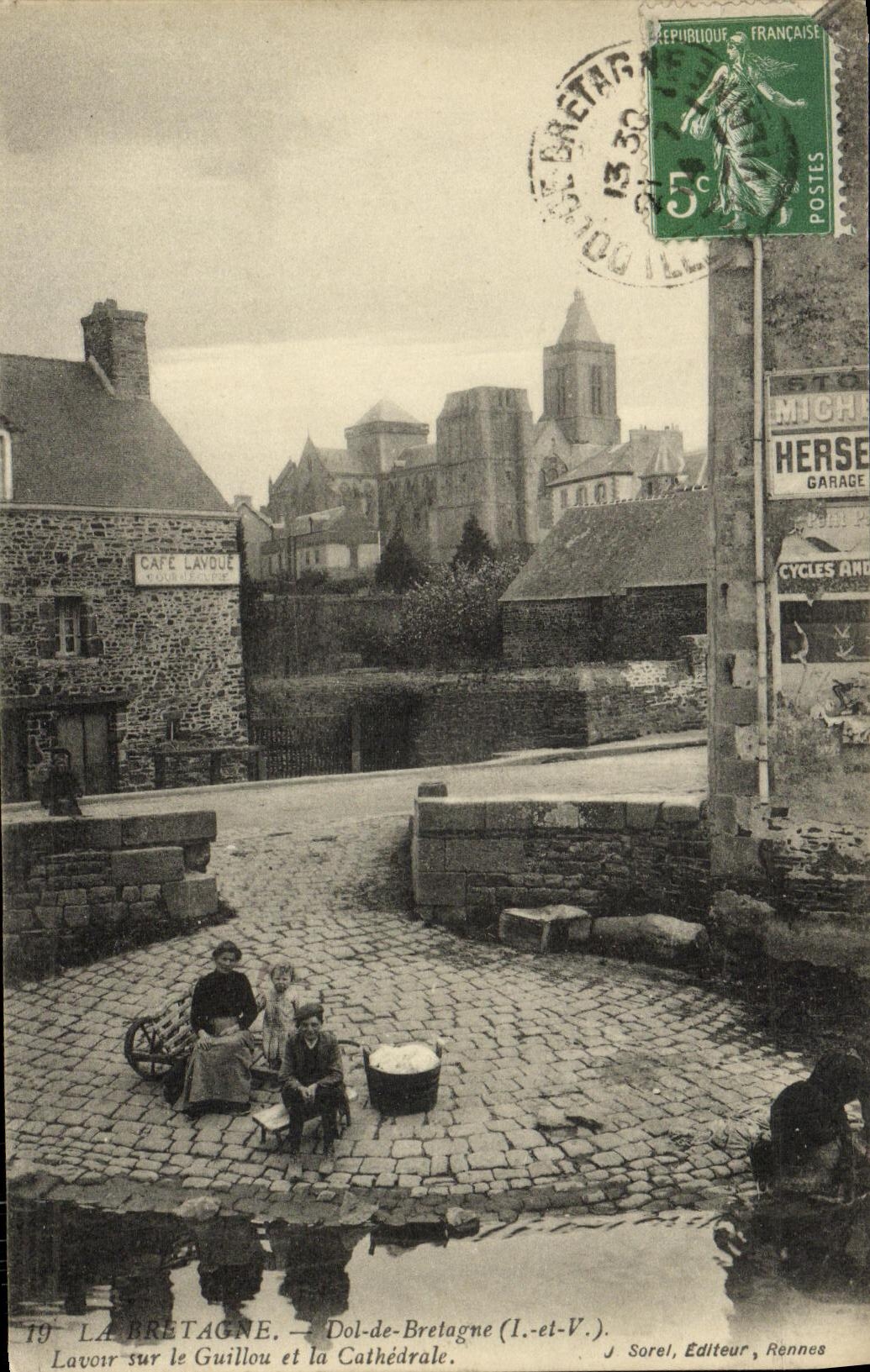 Dol-de-Bretagne — Lavoir sur le Guillou et la Cathédrale — J. Sorel, Editeur, Rennes