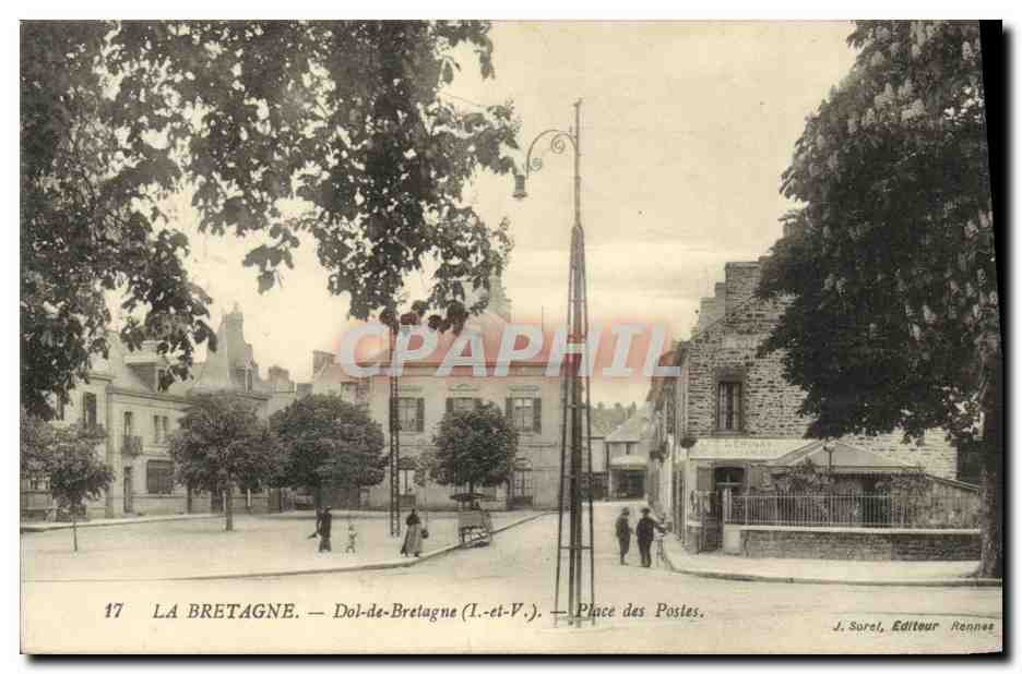 Dol-de-Bretagne (Ille-et-Vilaine) — Place des Postes — J. Sorel, Éditeur Rennes