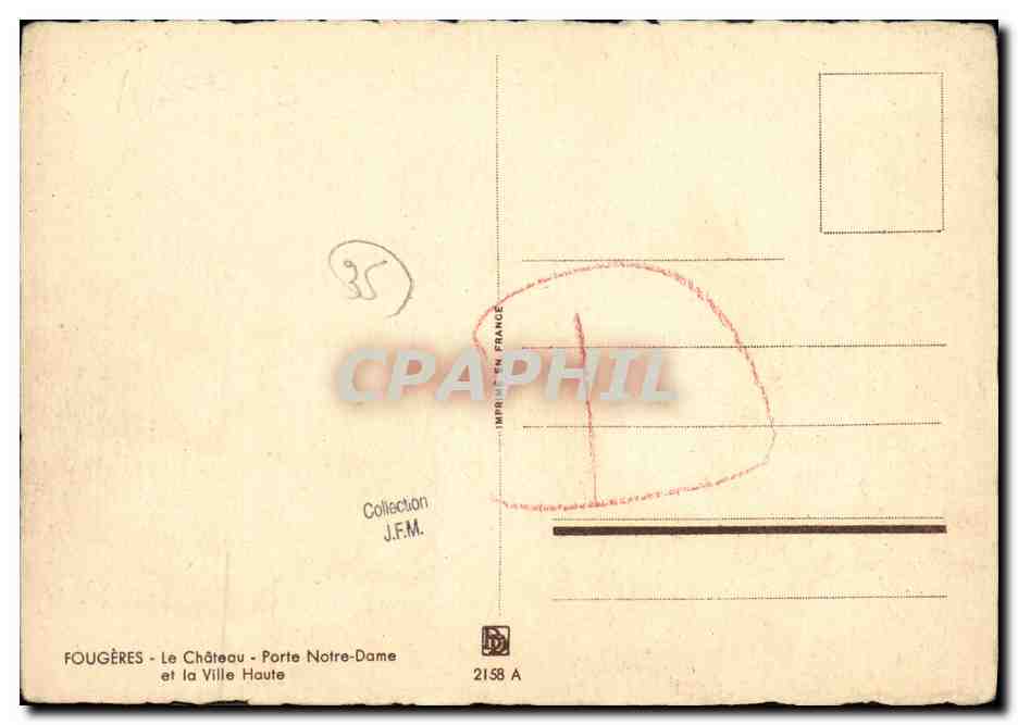 Fougères - Le Château et la Ville Haute — Porte Notre-Dame — Collection J.F.M. — n° 2158 A — Reverso