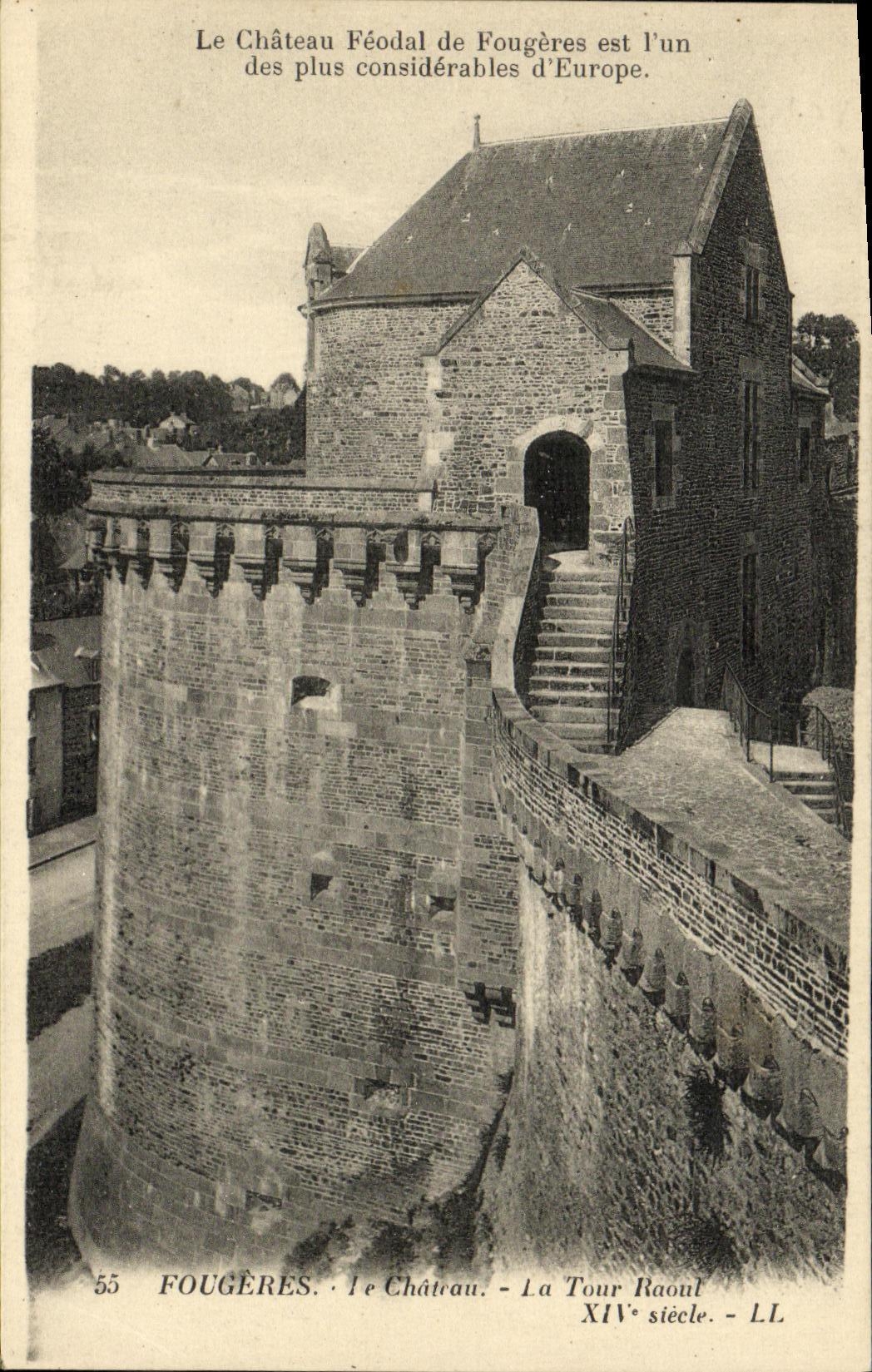 Fougères — Le Château Féodal — La Tour Raoul XIVe siècle — LL