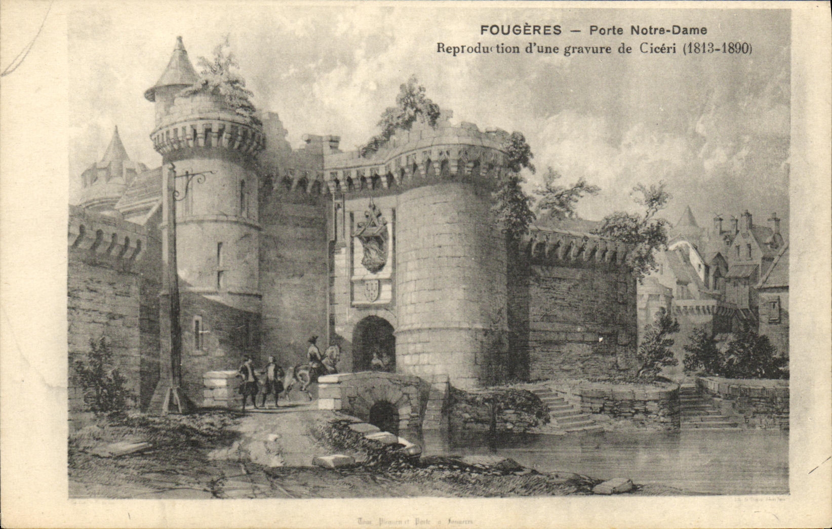 Fougères — Puerta Notre-Dame — Reproducción de una grabación de Cicéri (1813-1890)