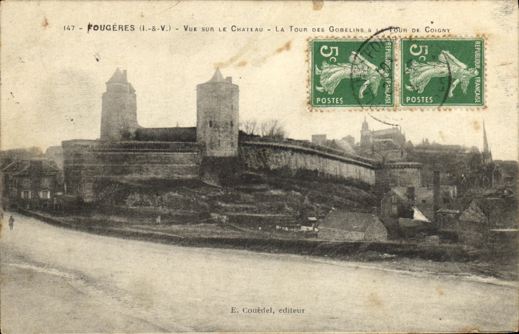 Fougères (I.&-V.) — Ansicht des Schlosses — La Tour des Gobelins & La Tour de Coigny — E. Gouëdel, Verleger