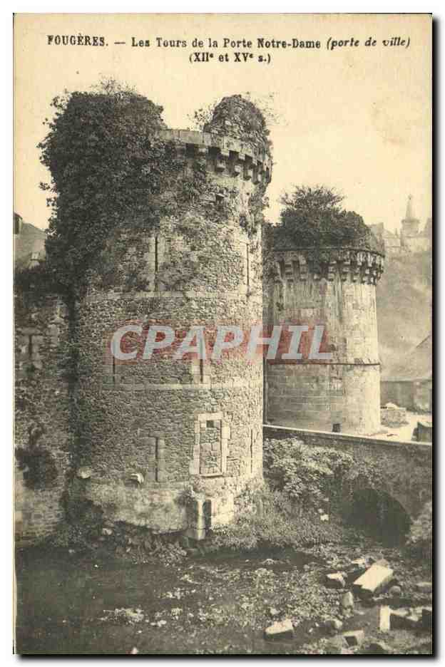 Fougères — Les Tours de la Porte Notre-Dame (porte de ville) — XIIe et XVe s.
