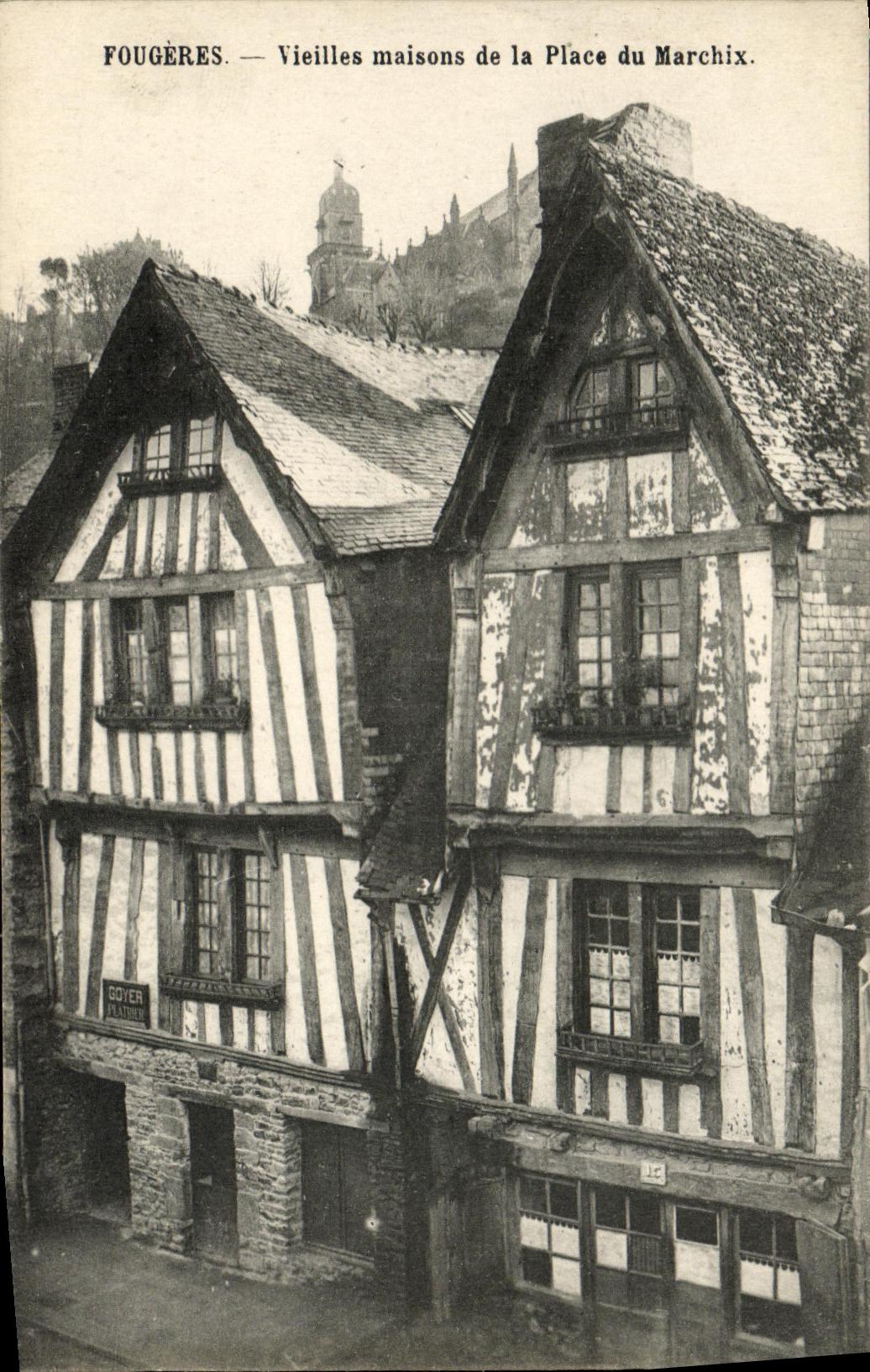 Fougères — Vieilles maisons de la Place du Marchix — Gouverneur