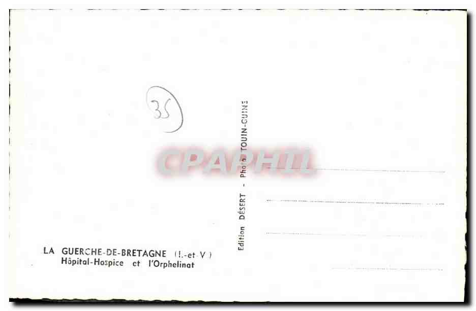 La Guerche-de-Bretagne — Hôpital-Hospice et l'Orphelinat — Édition Désert — Verso