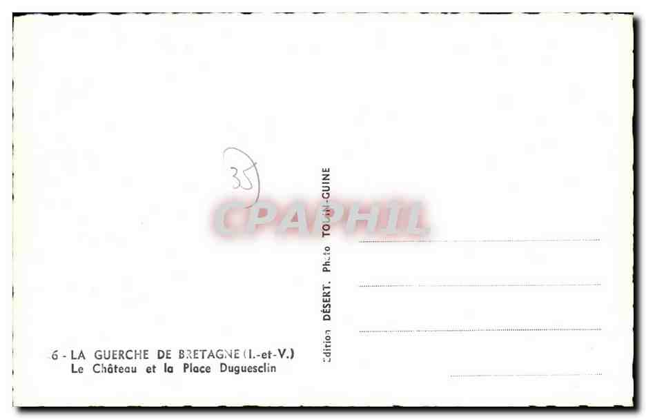 La Guerche-de-Bretagne — Le Château et la Place Duguesclin — Photo Désert — Verso