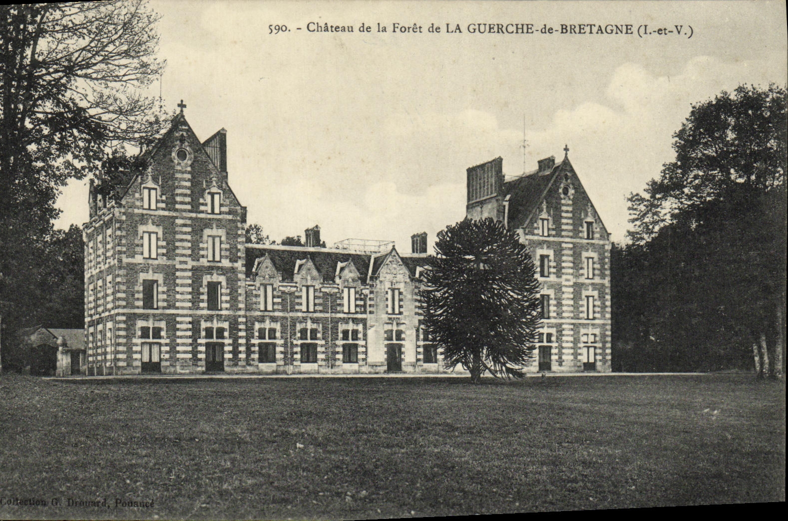 Château de la Forêt de LA GUERCHE-de-BRETAGNE (I.-et-V.) — Collection G. Drouard, Ponnance — n° 590