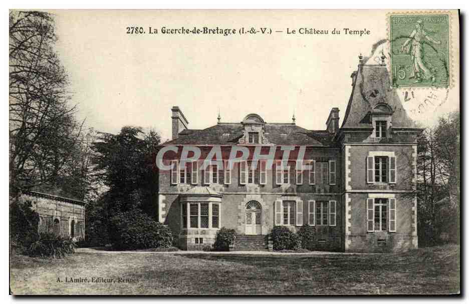La Guerche-de-Bretagne (I.-&-V.) — Le Château du Temple — A. Lämtré, Editeur, Rennes
