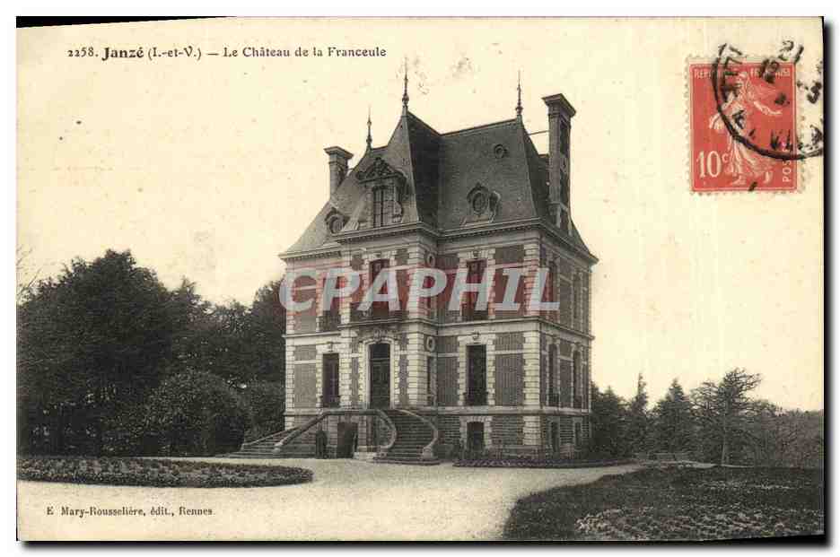 Janzé (Loir-et-Cher) — Le Château de la Franceule — E. Mary-Rousselière, édit., Rennes