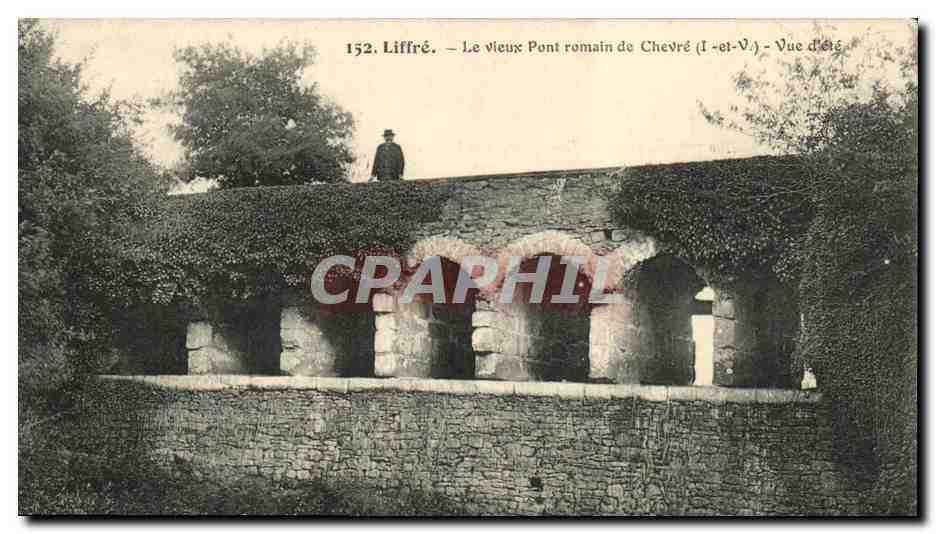 Liffre — Le vieux Pont romain de Chevré — Vue d'été