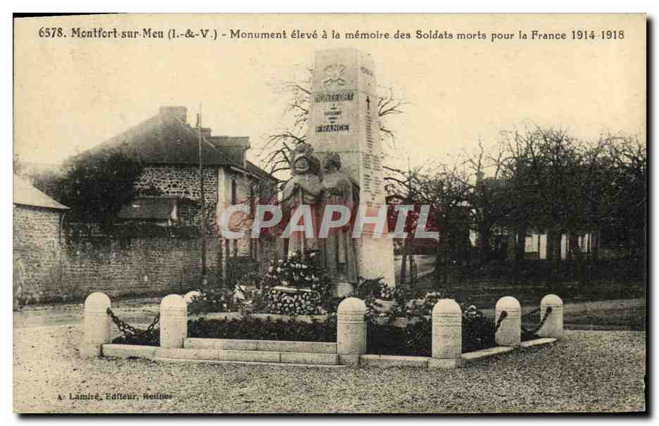 Montfort-sur-Meu (I.-&-V.) — Monument élevé à la mémoire des Soldats morts pour la France 1914-1918 — A. Lamiré, Éditeur, Reuilly