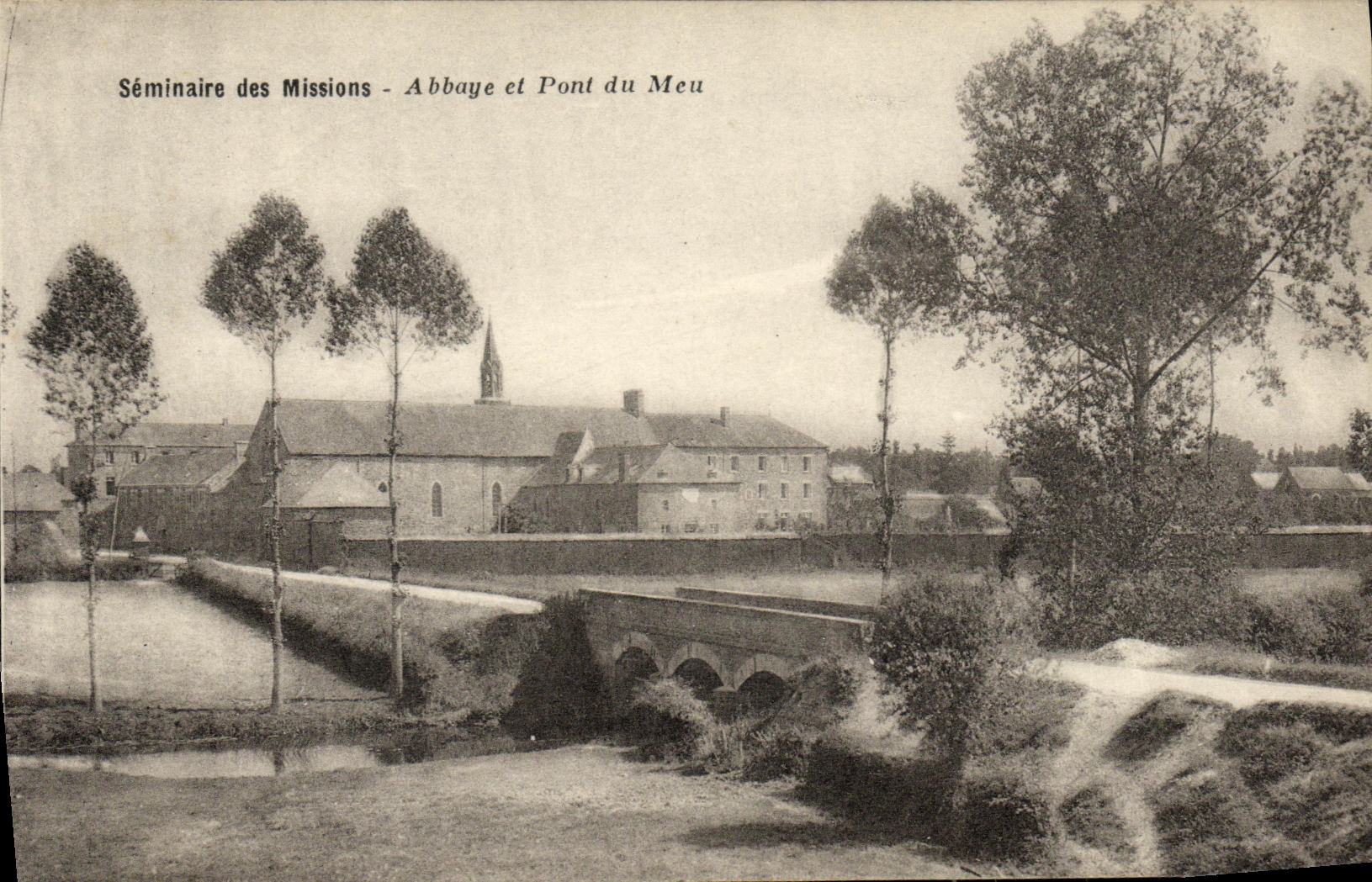 Séminaire des Missions - Abbaye et Pont du Meu