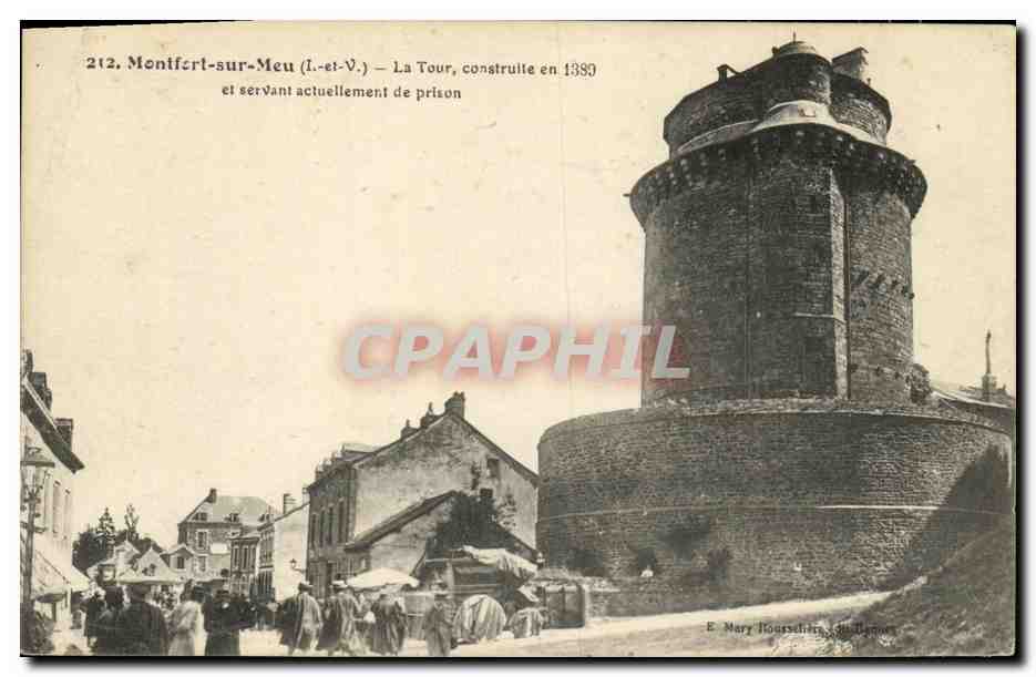 Montifert-sur-Meu (Ille-et-Vilaine) — La Tour, construite en 1389 et servant actuellement de prison — E. Mary Nourschire, 212