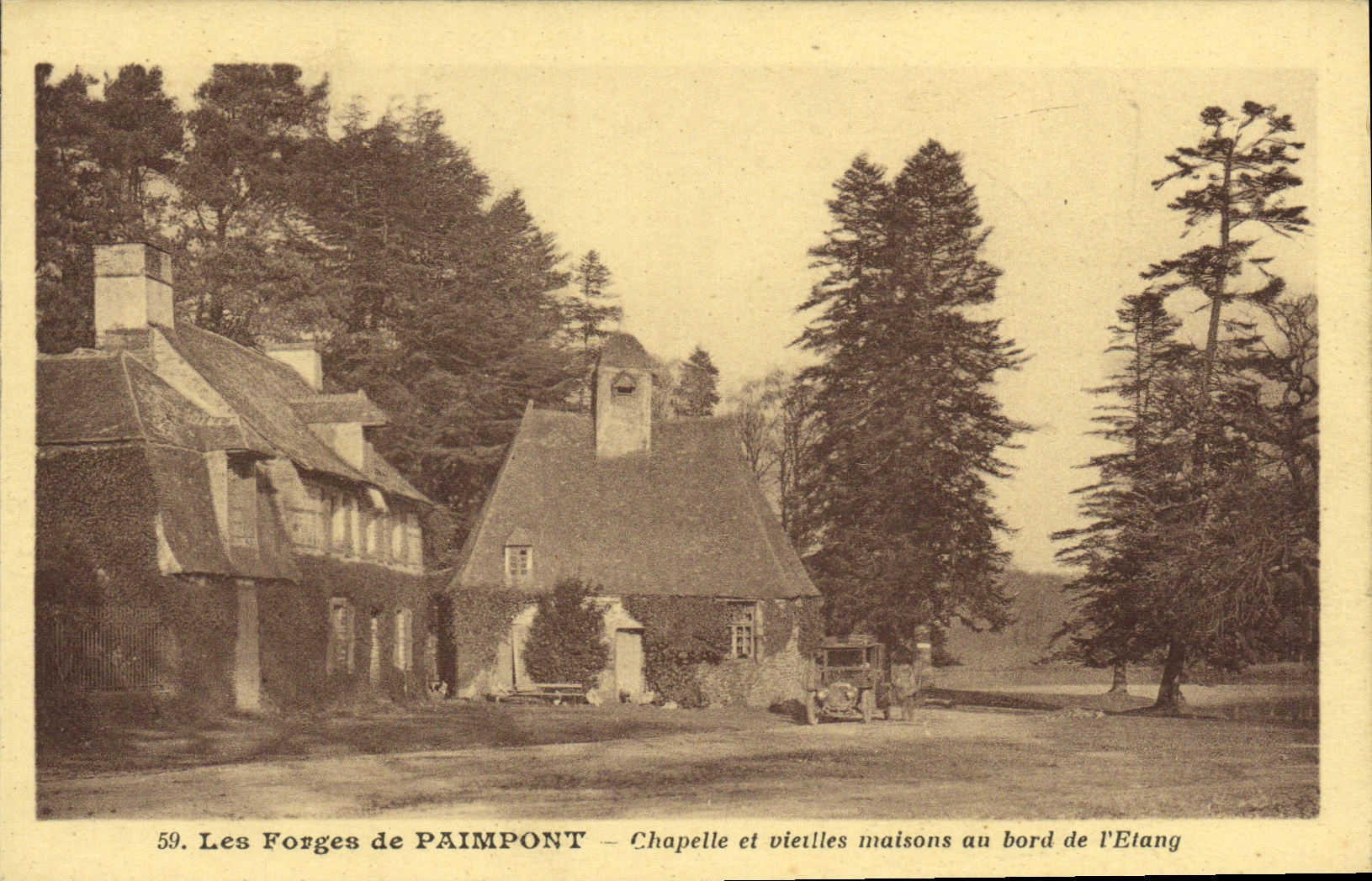 Les Forges de Paimpont — Chapelle et vieilles maisons au bord de l'Etang — Édition Gabriel, St-Malo-de-Beignon